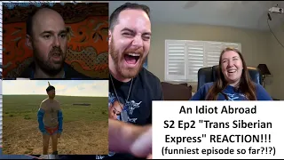 Americans React | AN IDIOT ABROAD | The Trans Siberian Express Season 2 Episode 2 | REACTION