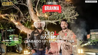 LIVE LÉO E RAPHAEL ''O BRASIL É AGRO'' - CIRCUITO BRAHMA LIVE l #FiqueEmCasa e Cante #Comigo