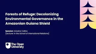 Forests of Refuge: Decolonizing Environmental Governance in the Amazonian Guiana Shield