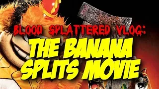 The Banana Splits Movie (2019) - Blood Splattered Vlog (Horror Movie Review)