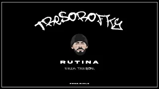 ERIK TRESOR - Rutina |OFFICIAL AUDIO|