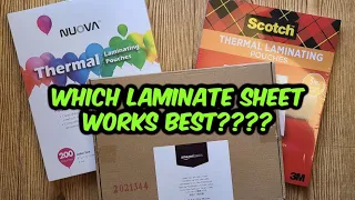 Which Laminate Works Best??? Review on Amazon, Scotch & Nuova Laminate Sheets