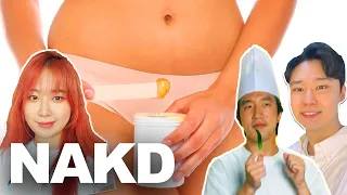 Is it okay to WAX in Korea? We share our crazy and embarrassing waxing stories [NAKD Ep. 2]
