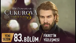 Bir Zamanlar Çukurova 83. Bölüm