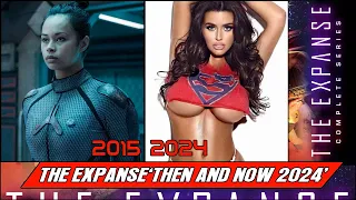 The Expanse CAST ★ THEN AND NOW 2024 ★ BEFORE & AFTER !