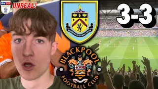 INCREDIBLE SCENES ON DERBY DAY COMBACK! BURNLEY 3-3 BLACKPOOL