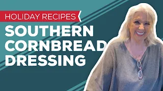 Holiday Recipes: Grandmother Paul's Southern Cornbread Dressing Recipe