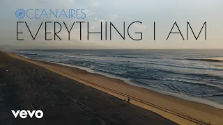 Oceanaires - Everything I Am (Official Music Video)