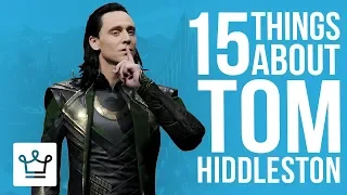 15 Things You Didn't Know About Tom Hiddleston