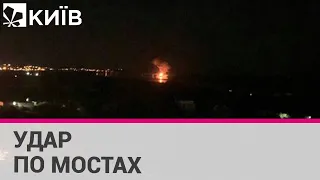 ЗСУ завдали ударів по Антонівському та Каховському мостам