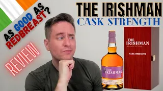 Irishman Cask Strength REVIEW: ANY GOOD?