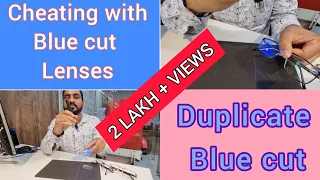 Cheating With Blue Cut Lenses/How To Check Duplicate Blue Cut Lenses/Blue Cut/Blue Filter/Lenses