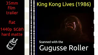 King Kong Lives (1986) 35mm film trailer, flat hard matte, 1440p