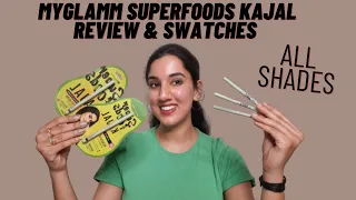 MyGlamm Superfoods Kajal Review & Swatches | All Shades | Worth Buying Or Not?