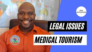 Guide To Understanding Legal Issues in Medical Tourism | Gilliam Elliott Jr.