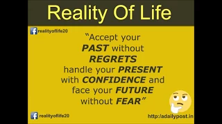 Accept your past without regrets handle your present with confidence and face your future without fe