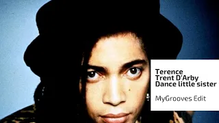 TERENCE TRENT D'ARBY - DANCE LITTLE SISTER -MyGrooves edit  by AFSHIN &KISS MY BLACK JAZZ #FUNK