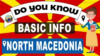 Do You Know North Macedonia Basic Information | World Countries Information #131 - GK & Quizzes