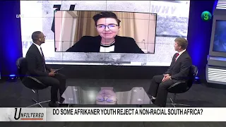 Unfiltered | Do some Afrikaner youth reject non-racial South Africa?