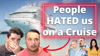 People HATED US on OUR CRUISE SHIP! (You won’t believe the REASON Why)