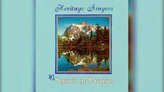 Heritage Singers - Spirit of Praise (HQ)