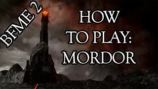 BFME2 Guide: How To Play Mordor