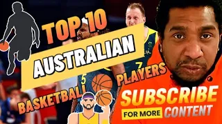 Top 10 Aussie basketball players - Reaction