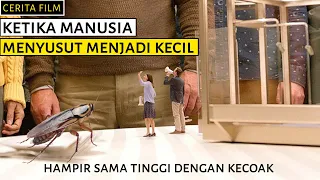 KETIKA MANUSIA MENYUSUT MENJADI KECIL, manusia di ambang kepunahan || alur cerita film d0wn sizin9