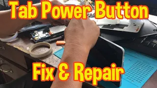 POWER BUTTON FIX REPAIR GALAXY TAB