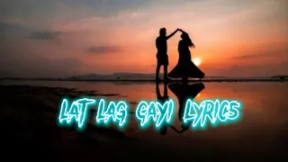 lat lag gayi lyrics,,