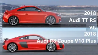 2018 Audi TT RS vs 2018 Audi R8 Coupe V10 Plus (technical comparison)