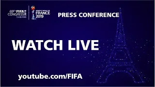REPLAY : Post-69th FIFA Congress Press Conference