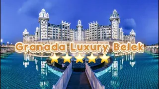 Granada Luxury Belek 5 star antalya