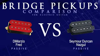 DiMarzio FRED vs Seymour Duncan NAZGUL - Passive Bridge Guitar Pickup Comparison Tone Demo