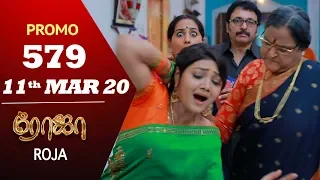 ROJA Promo | Episode 579 Promo | ரோஜா | Priyanka | SibbuSuryan | Saregama TVShows Tamil