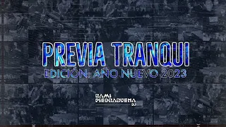 SET PREVIA TRANQUI 2023 - RAMI PIEDRABUENA DJ