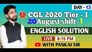 SSC CGL 2020 Tier-I  Detailed Solution || 20 August Shift-1 ||  English Solution I TCS I Pankaj Sir