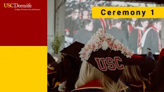 2024 USC Dornsife College of Letters, Arts and Sciences Commencement Ceremony (Group 1)