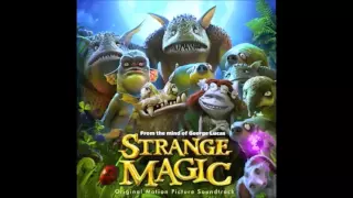 Strange Magic - Stronger