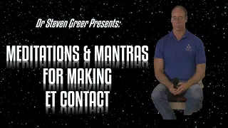 Meditations and Mantras for Making ET Contact