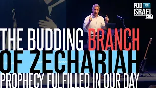 The Budding Branch of Zechariah - Prophecy being fulfilled before our eyes!   Dr. Erez Soref