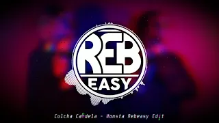 Culcha Candela - Monsta [REBEASY EDIT]