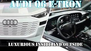 2025 Audi Q6 e-tron First look