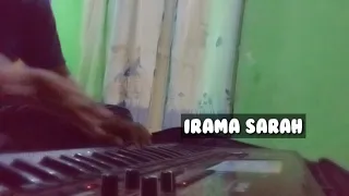 IRAMA STYLE SARAH || KORG PA 700