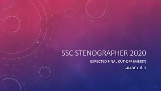 SSC Stenographer 2020 Expected Final Cutoff of Grade C & D