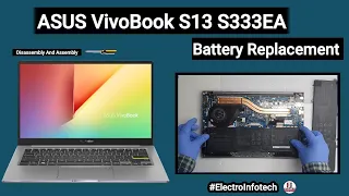 How To Replace Battery ASUS VivoBook S13 S333EA / Disassembly & Assembly