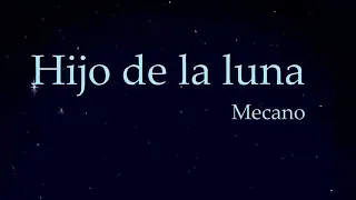 Hijo de la luna. Mecano. Maravillosa animación de Mar Palma.