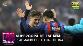 Los goles del Real Madrid 1-3 FC Barcelona | Un Gavi estelar le da el primer título al Barça de Xavi
