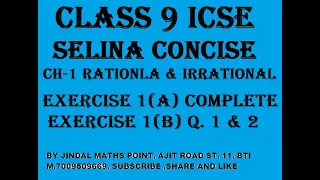 Ch-1 Rational And Irrational Numbers Ex-1(A) & Ex-1(B) Q. No.1-2 From Selina  For ICSE Class 9 Math