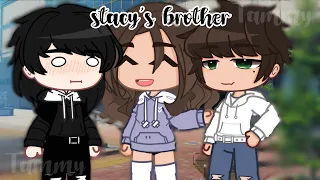 stacy’s brother - GCMV - byler